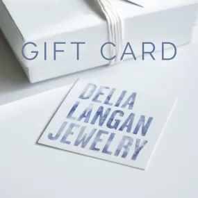 Delia Langan Jewelry Gift Card